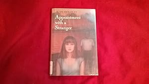 APPOINTMENT WITH A STRANGER