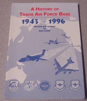 A History Of Travis Air Force Base, 1943-1996