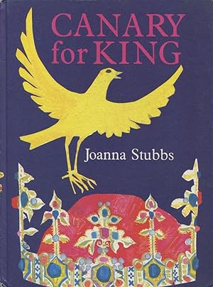 Image du vendeur pour Canary for King. mis en vente par Lost and Found Books
