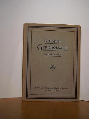 Elemente der Graphostatik, Lehrbuch für technische Unterrichts-Anstalten und zum Selbstunterricht...