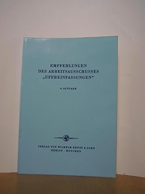 Bild des Verkufers fr Empfehlungen des Arbeitsausschusses Ufereinfassungen zum Verkauf von Antiquarische Bcher Schmidbauer