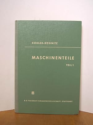 Imagen del vendedor de Maschinenteile Teil 1 a la venta por Antiquarische Bcher Schmidbauer