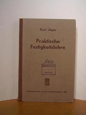 Seller image for Praktische Festigkeitslehre, Eine Aufgabensammlung for sale by Antiquarische Bcher Schmidbauer