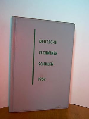 Bild des Verkufers fr Deutsche Techniker Schulen 1962 zum Verkauf von Antiquarische Bcher Schmidbauer