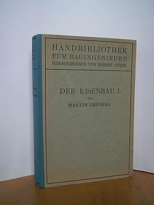 Handbibliothek für Bauingenieure, Ein Hand- und Nachschlagebuch für Studium und Praxis, IV. Teil....