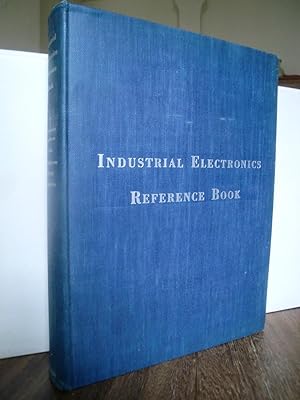 Bild des Verkufers fr Industrial Electonics Reference Book zum Verkauf von Antiquarische Bcher Schmidbauer