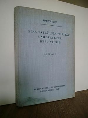 Bild des Verkufers fr Elastizitt/Plastizitt und Struktur der Materie zum Verkauf von Antiquarische Bcher Schmidbauer