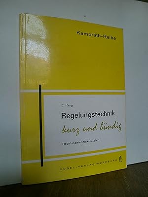 Bild des Verkufers fr Regelungstechnik kurz und bndig, Regelungstechnik-Skelett zum Verkauf von Antiquarische Bcher Schmidbauer