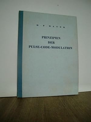 Image du vendeur pour Prinzipien der Pulse-Code-Modulation mis en vente par Antiquarische Bcher Schmidbauer