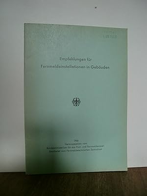 Image du vendeur pour Empfehlungen fr Fernmeldeinstallationen in Gebuden mis en vente par Antiquarische Bcher Schmidbauer