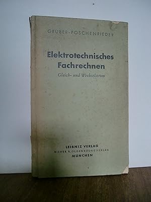 Seller image for Elektrotechnisches Fachrechnen, Gleich- und Wechselstrom for sale by Antiquarische Bcher Schmidbauer