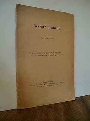 Seller image for Werner Siemens, Vortrag, gehalten im Berliner Bezirksverein deutscher Ingenieure in der Aula der Kgl. Technischen Hochschule am 10. Januar 1917 for sale by Antiquarische Bcher Schmidbauer