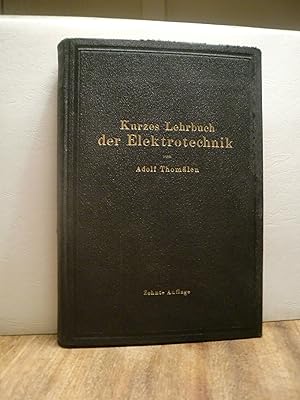 Seller image for Kurzes Lehrbuch der Elektrotechnik for sale by Antiquarische Bcher Schmidbauer