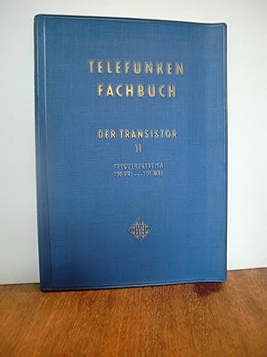 Seller image for Telefunken-Fachbuch, Der Transistor II, Frequenzbereich 100 kHz.100 Mhz for sale by Antiquarische Bcher Schmidbauer