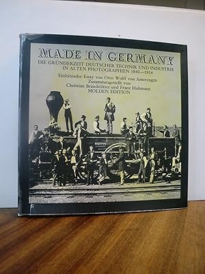 Imagen del vendedor de Made in Germany. Die Grnderzeit der deutschen Technik und Industrie in alten Photographien 1840 - 1914 a la venta por Antiquarische Bcher Schmidbauer