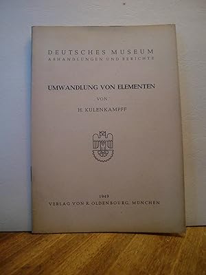 Umwandlung von Elementen - Deutsches Museum Abhandlungen und Berichte