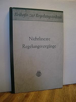 Seller image for Nichtlineare Regelungsvorgnge for sale by Antiquarische Bcher Schmidbauer