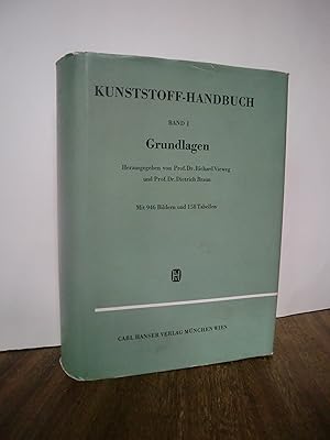 Kunststoff-Handbuch Band I: Grundlagen, Aufbau, Verarbeitung und Prüfung der Kunststoffe