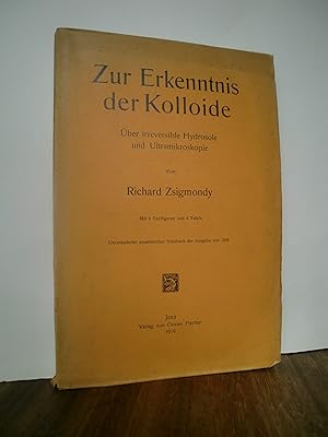 Seller image for Zur Erkenntnis der Kolloide , ber irreversible Hydrosole und Ultramikroskopie for sale by Antiquarische Bcher Schmidbauer
