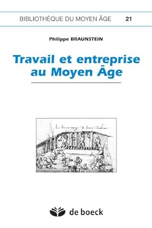 Travail et entreprise au Moyen Âge