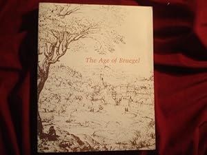 Imagen del vendedor de The Age of Bruegel: Netherlandish Drawings in the Sixteenth Century. a la venta por BookMine