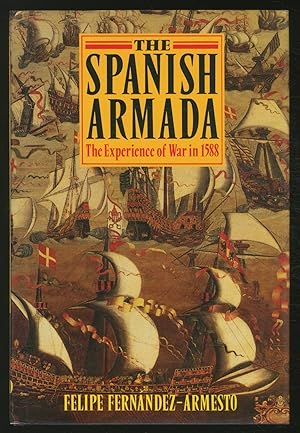 Imagen del vendedor de The Spanish Armada: The Experience of War in 1588 a la venta por Between the Covers-Rare Books, Inc. ABAA