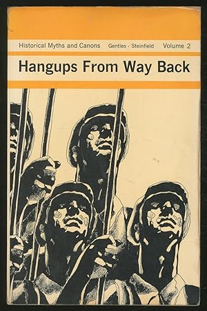 Bild des Verkufers fr Hangups from Way Back: Historical Myths and Canons Volume II zum Verkauf von Between the Covers-Rare Books, Inc. ABAA