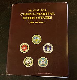 Seller image for Manual for Courts-Martial United States (2008 Edition) for sale by Defunct Books