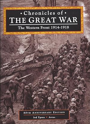 Imagen del vendedor de Chronicles of the Great War: The Western Front 1914-1918 FH OVERSIZE. a la venta por Charles Lewis Best Booksellers