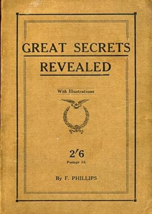 Great Secrets Revealed : With Illustrations