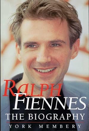 Ralph Fiennes : The Biography