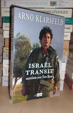 Image du vendeur pour ISRAEL TRANSIT : Entretiens Avec Yves Derai mis en vente par Planet's books