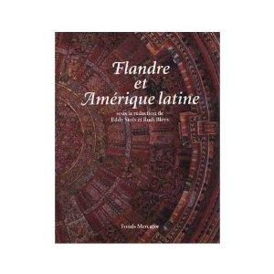 Seller image for FLANDRE ET AMERIQUE LATINE for sale by Achbarer