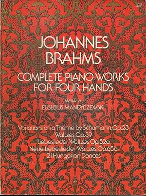 Johannes Brahms: Complete Piano Works for Four Hands