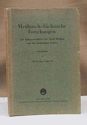 Seller image for Meinisch-Schsische Forschungen. Zur Jahrtausendfeier der Mark Meien und des Schsischen Staates. for sale by Dieter Eckert
