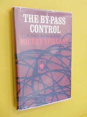 THE BY-PASS CONTROL - A Tiger Mann Mystery