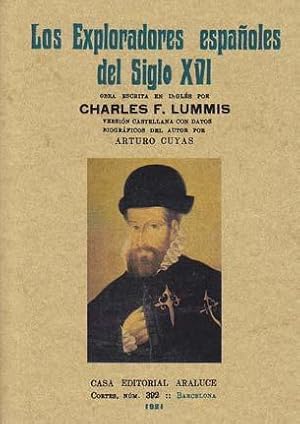 Seller image for LOS EXPLORADORES ESPAOLES DEL SIGLO XVI: VINDICACION DE LA ACCION COLONIZADORA ESPAOLA DE AMERICA for sale by Librera Races
