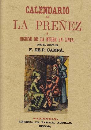 CALENDARIO DE LA PREÑEZ, E HIGIENE DE LA MUGER EN CINTA