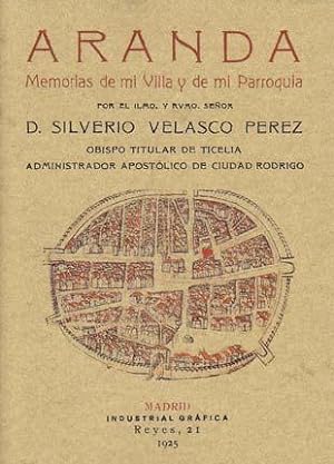 Seller image for ARANDA. MEMORIAS DE MI VILLA Y DE MI PARROQUIA for sale by Librera Races