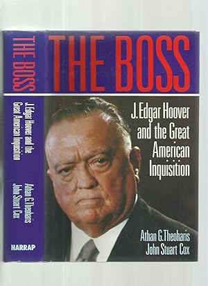 The Boss; J Edgar Hoover and the Great American Inquisition