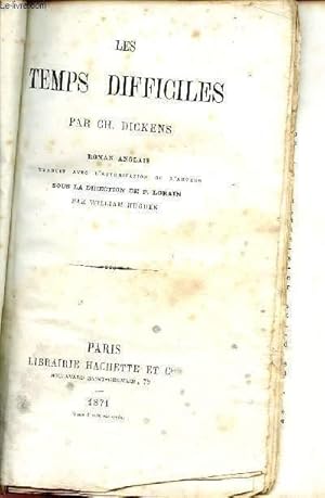 Seller image for LES TEMPS DIFFICLES. for sale by Le-Livre