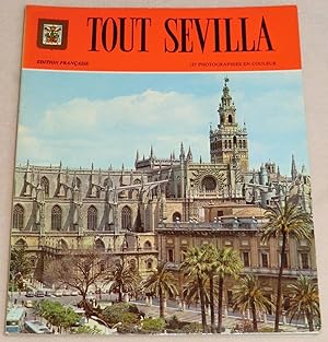 Immagine del venditore per TOUT SEVILLA venduto da LE BOUQUINISTE