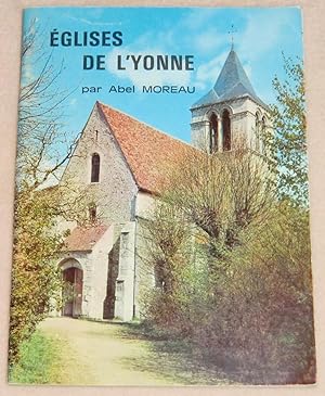 Immagine del venditore per EGLISES DE L'YONNE venduto da LE BOUQUINISTE