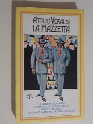 Immagine del venditore per "LA MAZZETTA. Da questo Romanzo l'omonimo film diretto sa Sergio Corbucci con Nino Manfredi ed Ugo Tognazzi. Cololana Biblioteca Universale Rizzoli. Quarta Edizione" venduto da Historia, Regnum et Nobilia