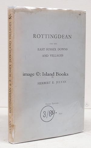 Image du vendeur pour Rottingdean and the East Sussex Downs and Villages. Third Edition. IN UNCLIPPED DUSTWRAPPER mis en vente par Island Books