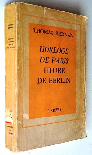 Seller image for Horloge de Paris, Heure de Berlin for sale by Claudine Bouvier