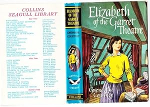 Elizabeth of the Garret Theatre -(part of the "Seagull Library" series)