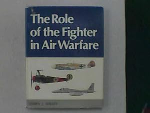 Seller image for Role of the Fighter Iin Air Warfare, The for sale by Redruth Book Shop