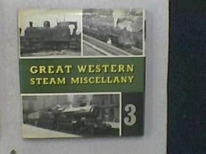 Imagen del vendedor de Great Western Steam Miscellany 3 a la venta por Redruth Book Shop