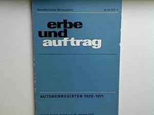 Bild des Verkufers fr Autorenregister 1929 - 1971 (Beiheft zum 48. Jahrgang 1972) - Erbe und Auftrag. zum Verkauf von books4less (Versandantiquariat Petra Gros GmbH & Co. KG)